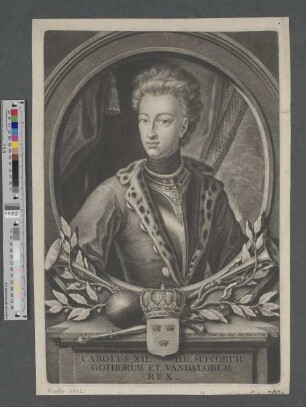 Carolus XII. : D[ei] G[ratia] Suecorum, Gothorum Et Vandalorum Rex.