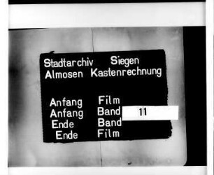 Almosenkastenrechnung der Stadt Siegen der Kastenmeister Herman Bierchen und Thomas Gotschalck