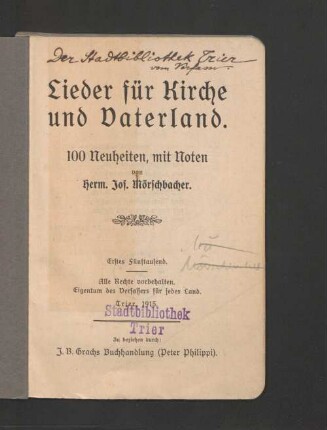 Lieder für Kirche und Vaterland : 100 Neuheiten