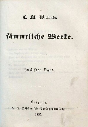 C. M. Wielands sämmtliche Werke, 12. Poetische Werke