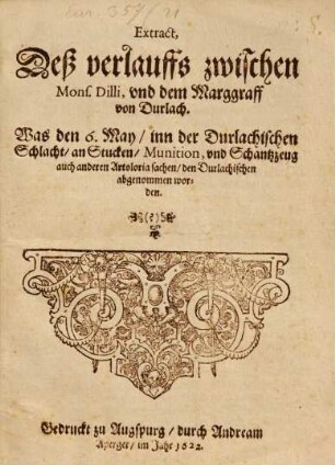 Extract deß Verlauffs zwischen Mons. Dilli und dem Marggraff von Durlach