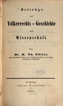 Beiträge zur Völkerrechts-Geschichte und Wissenschaft