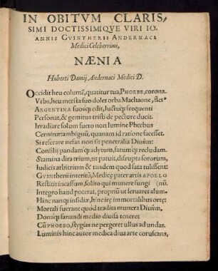 In Obitum Clarissimi Doctissimique Viri Ioannis Guintherii Andernaci Medici Celeberrimi, Naenia ...