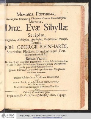 Memoria Posthuma, Nobilissima Omniumg Virtutum Coronâ Exornatissima Matronae, Dnae. Evae Sibyllae Stripae [...]