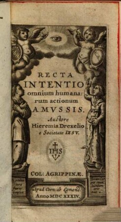 Recta Intentio omnium humanarum actionum Amvssis