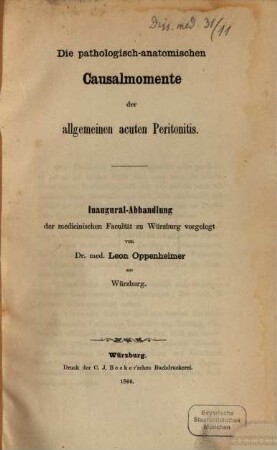 Die pathologisch-anatomischen Causalmomente der allgemeinen acuten Peritonitis