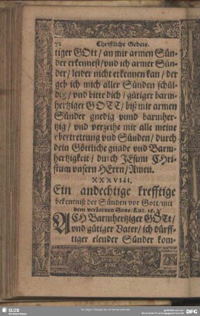 XXXVIII. Ein andechtige krefftige bekentniß der Sünden vor Gott, mit dem verlornen Sone, Luc.15.