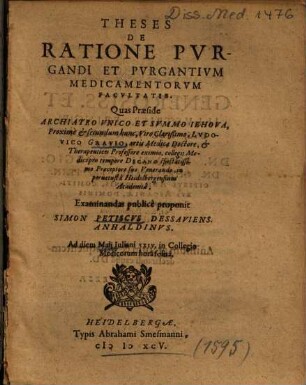 Theses De Ratione Pvrgandi Et Pvrgantivm Medicamentorvm Facvltatis