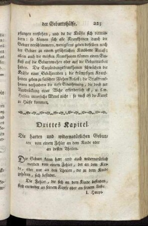 Drittes Kapitel. Die harten und widernatürlichen Geburten von einem Fehler an dem Kinde oder an dessen Theilen.