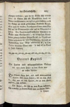 Drittes Kapitel. Die harten und widernatürlichen Geburten von einem Fehler an dem Kinde oder an dessen Theilen.