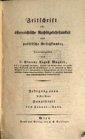 Zeitschrift für österreichische Rechtsgelehrsamkeit und politische Gesetzkunde. 1832,1, 1832,1
