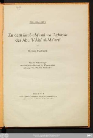 Zu dem kitāb al-fuṣūl wa 'l-ghāyāt des Abu 'l-ʿAlāʾ al-Maʿarrī