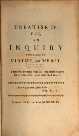 Characteristicks of men, manners, opinions, times : in three volumes. 2, An inquiry concerning virtue and merit. The moralists [u.a.]