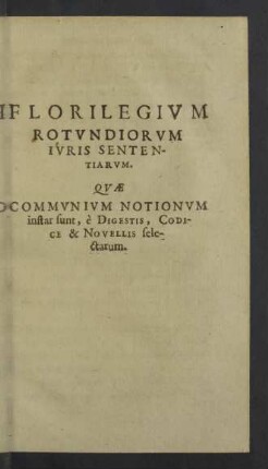 Florilegium Rotundiorum iuris sententiarum.