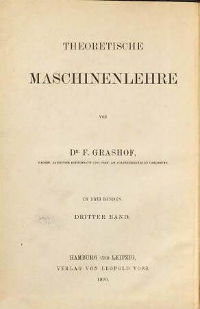 Theoretische Maschinenlehre, 3. Theorie der Kraftmaschinen