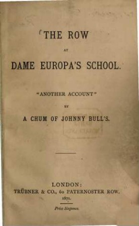 The Row at Dame Europás School : "Another Account" by a Chum of Johnny Bull's