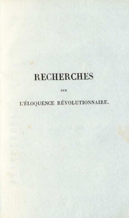 Recherches sur l'éloquence révolutionnaire