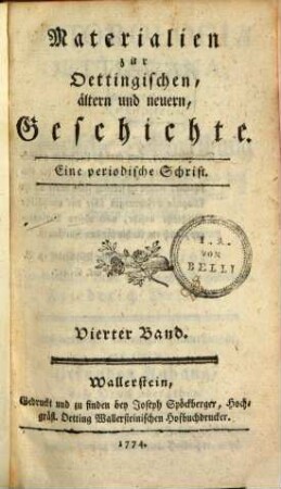 Materialien zur oettingischen ältern und neuern Geschichte : eine periodische Schrift. 4. 1774