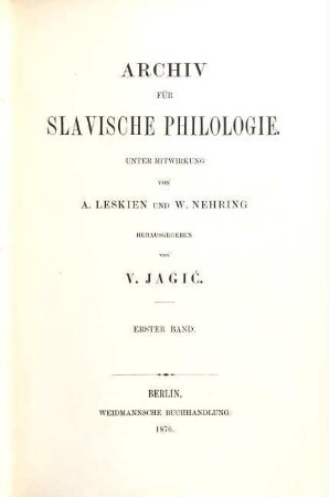 Archiv für slavische Philologie. 1, 1. 1876