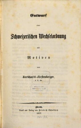 Entwurf einer Schweizerischen Wechselordnung mit Motiven