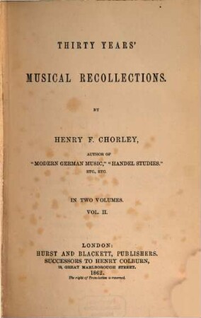Thirty years' musical recollections, Vol. 2