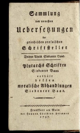 Band 7: Plutarchs moralische Abhandlungen. Siebenter Band