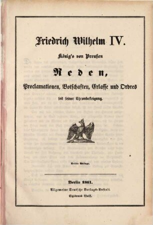 Reden, Proclamationen, Botschaften, Erlasse und Ordres seit seiner Thronbesteigung