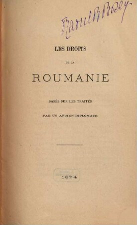 Les Droits de la Roumanie basés sur les traités