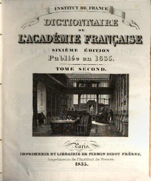 Dictionnaire de l'Académie Française. 2, [I - Z]