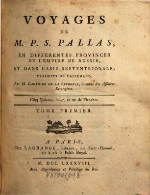 Voyages de M. P. S. Pallas en différentes provinces de l'empire de Russie, et dans l'Asie septentrionale, 1