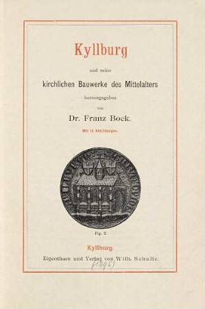 Kyllburg und seine kirchlichen Bauwerke des Mittelalters