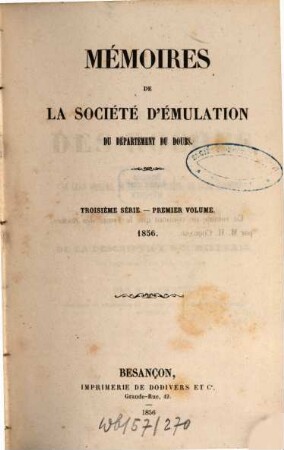 Mémoires de la Société d'Emulation du Département du Doubs, 1. 1856