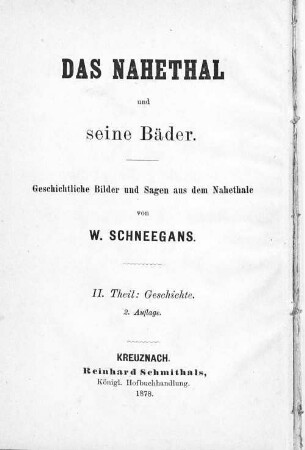 Geschichtliche Bilder und Sagen aus dem Nahethal