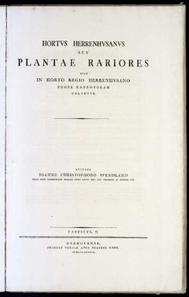 2: Hortvs Herrenhvsanvs Sev Plantae Rariores Qvae In Horto Regio Herrenhvsano Prope Hannoveram Colvntvr. Fascicvl. II