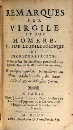 Remarques sur Virgile et sur Homère, et sur le stile poétique de l'écriture-sainte ...