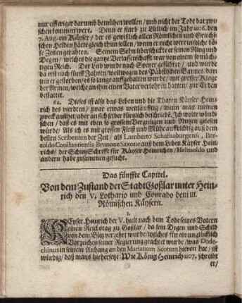 Das fünffte Capitel. Von dem Zustand der Stadt Goßlar unter Heinrich den V. Lothario und Conrado dem III. Römischen Käysern.