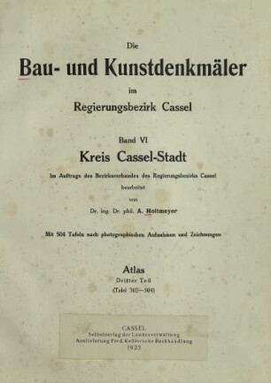 6: Kreis Cassel-Stadt : Atlas, Teil 3. (Tafel 362 - 504)