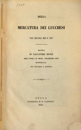 Della mercatura dei lucchesi nei secoli XIII e XIV