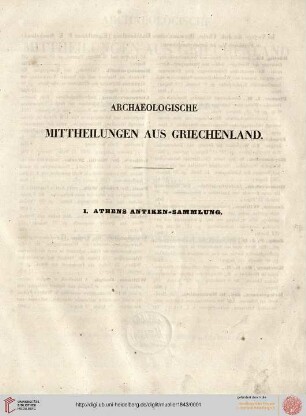 Archäologische Mittheilungen aus Griechenland (Band 1,1): Athens Antiken-Sammlung