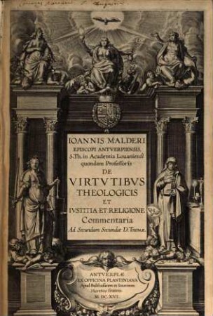 De Virtutibus Theologicis ... Commentaria