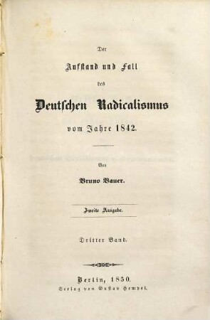 Der Fall und Untergang der neuesten Revolutionen, 2,3. Der Aufstand und Fall des deutschen Radicalismus vom Jahre 1842 : [1843 - 1844]