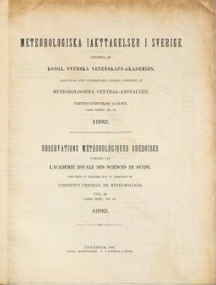 Meteorologiska iakttagelser i Sverige : = Observations météorologiques suédoises. 34. 1892 (1897) = Ser. 2, Bd. 20