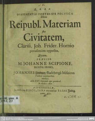 Dissertatio Posterior Politica sistens Reipubl. Materiam seu Civitatem
