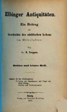 Elbinger Antiquitäten : Ein Beitrag zur Geschichte des städtischen Lebens im Mittelalter. 3