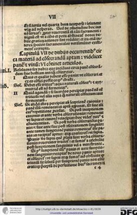 Capitulum VII de dubiis occurrentibus circa materiam ad consecrandum aptam videlicet panem et vinum, VI continet articulos.
