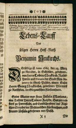 5r-8v, Lebens-Lauff. Des seligen Herrn Hoff-Rath Benjamin Neukrichs