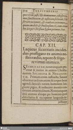 Cap. XII. Laqueus securitatis incidentus profligato ex animis nostris taedio, tepore & frigore virtuti inimico