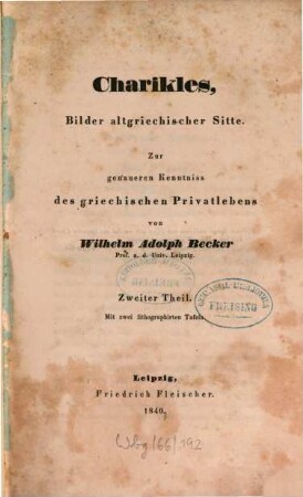 Charikles : Bilder altgriechischer Sitte, zur genaueren Kenntniss des griechischen Privatlebens, 2