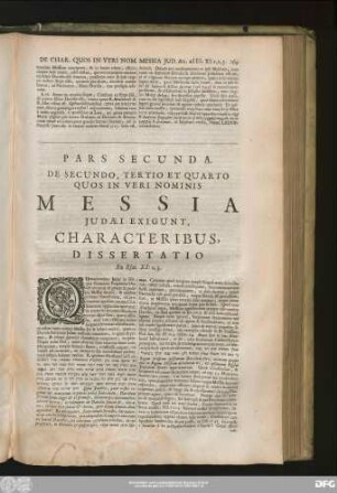 Pars Secunda. De Secundo, Tertio Et Quarto Quos In Veri Nominis Messia Judaei Exigunt, Characteribus, Dissertatio Ex Esai. XI:2,3.
