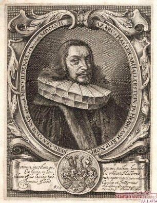 Lazarus (II.) Haller, Ratsherr; geb. 29. Oktober 1607; gest. 13. November 1657